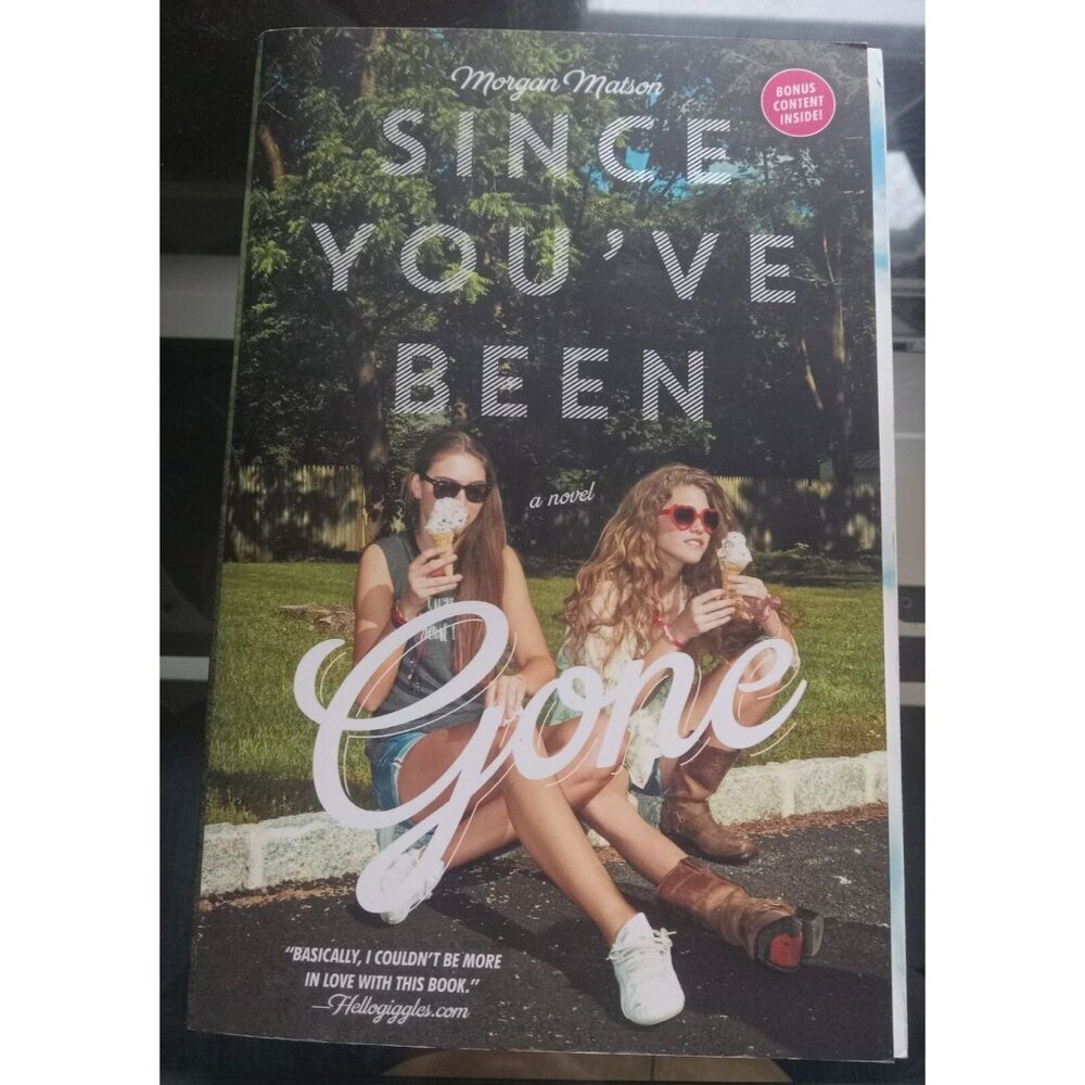 Since You've Been Gone by Morgan Matson – 2015 YA PB VG+